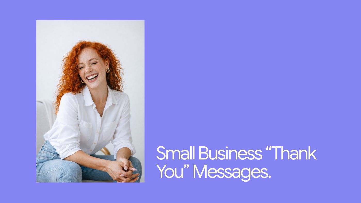 Small Business “Thank You” Messages: How to Make Customers Feel Valued (With 30 Examples)
