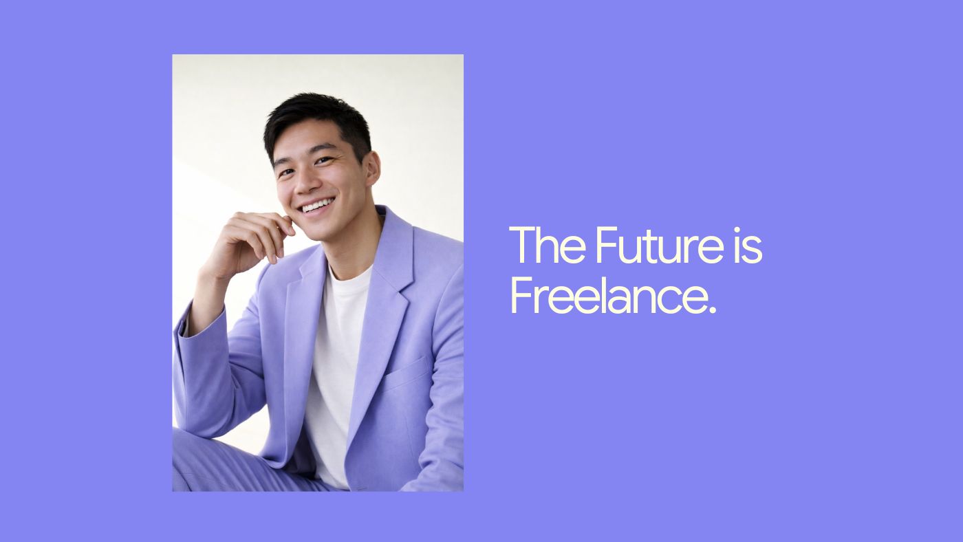 The Future is Freelance — But Only for Those Who Think Like a Business Owner