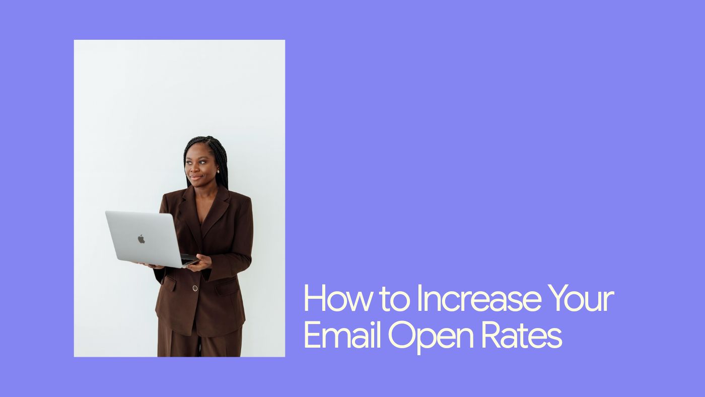 How to Increase Your Email Open Rates: High-Leverage Tips for Small Business Owners
