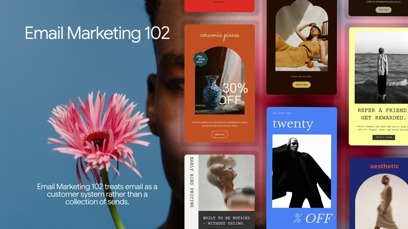 Email Marketing 102: From Campaigns to Systems