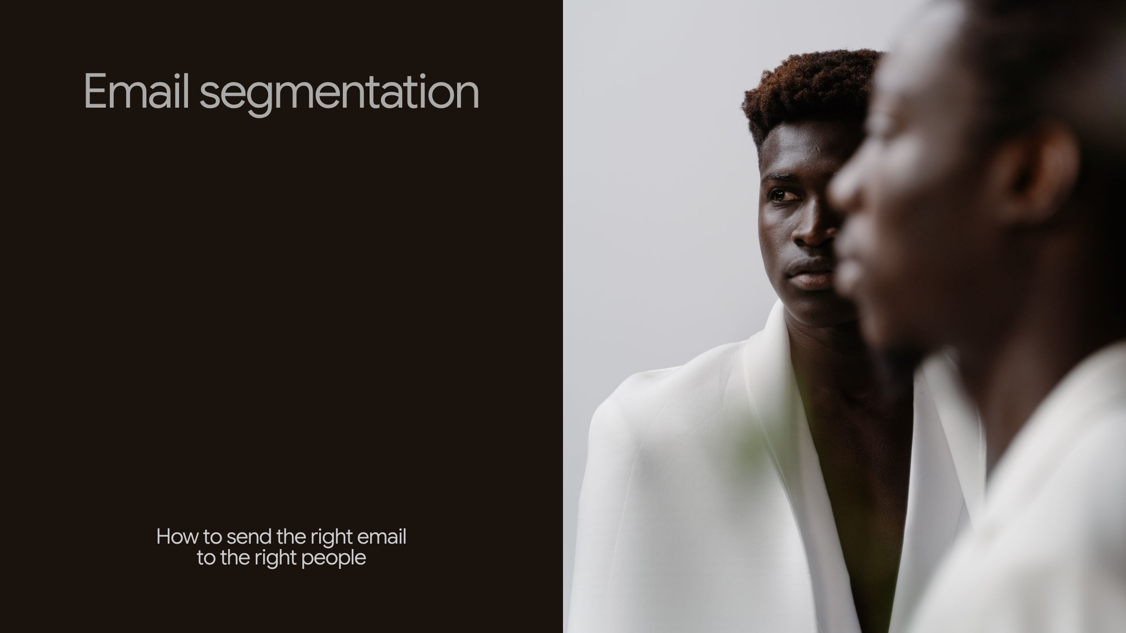 Email Segmentation: How to Send the Right Email to the Right People
