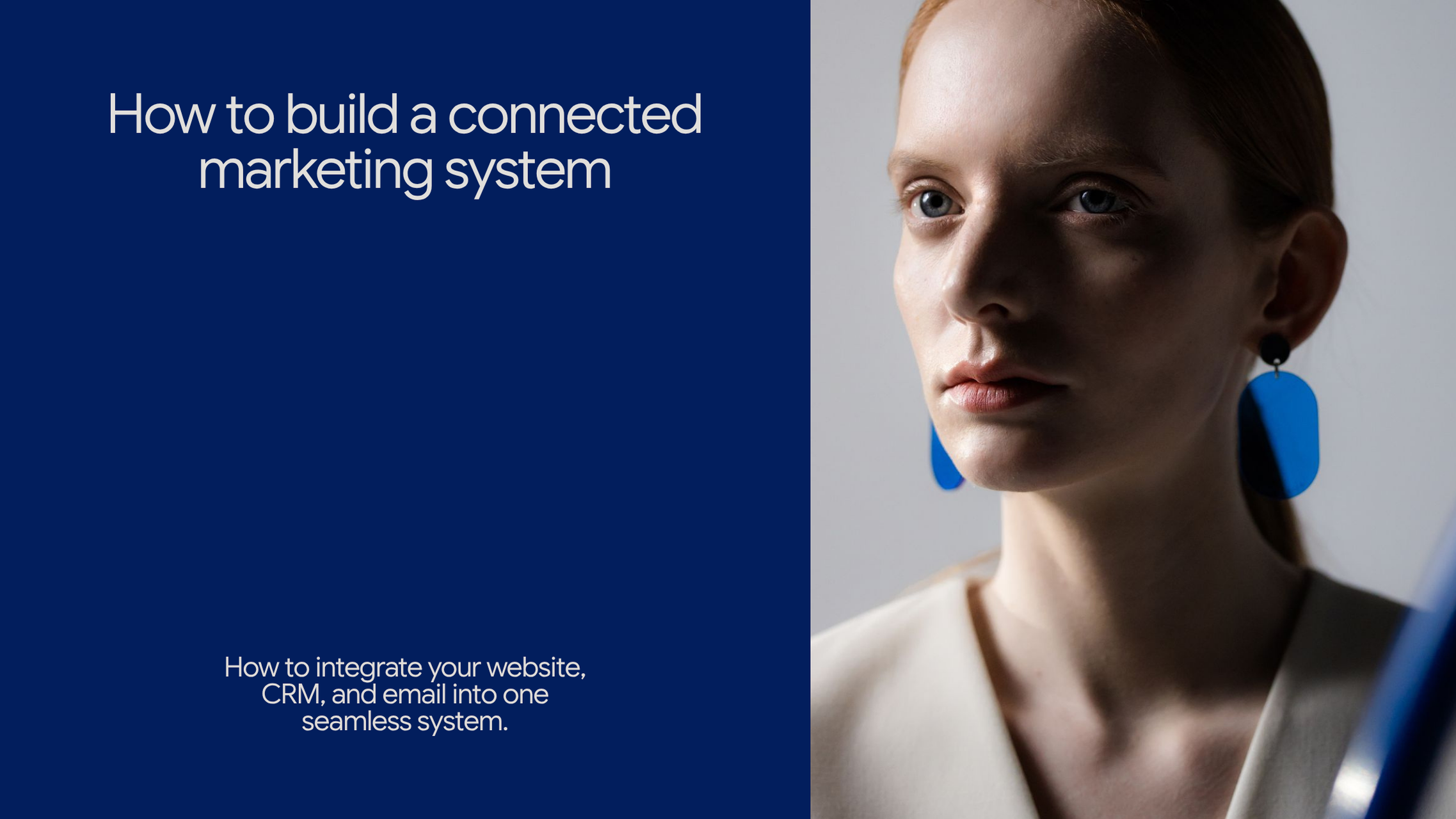 From Website Visitor to Customer: How to Build a Connected Marketing System