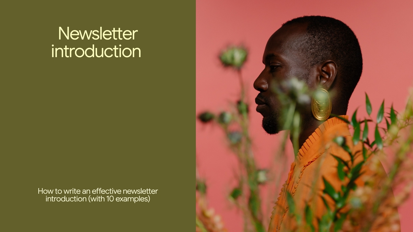 How to Write an Effective Newsletter Introduction (With 10 Examples)